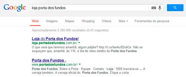 Print da pesquisa “Loja Porta dos Fundos” no Google dia 28/09/2013.