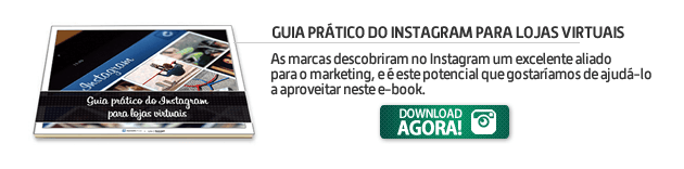 Guia prático do Instagram para lojas virtuais